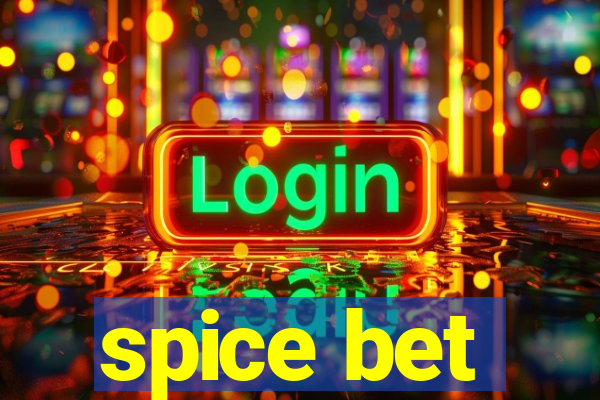 spice bet